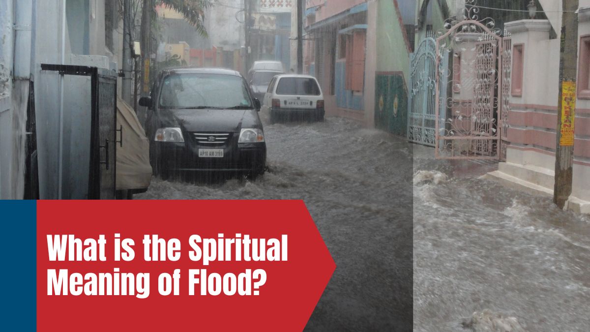 What is the Spiritual Meaning of Flood