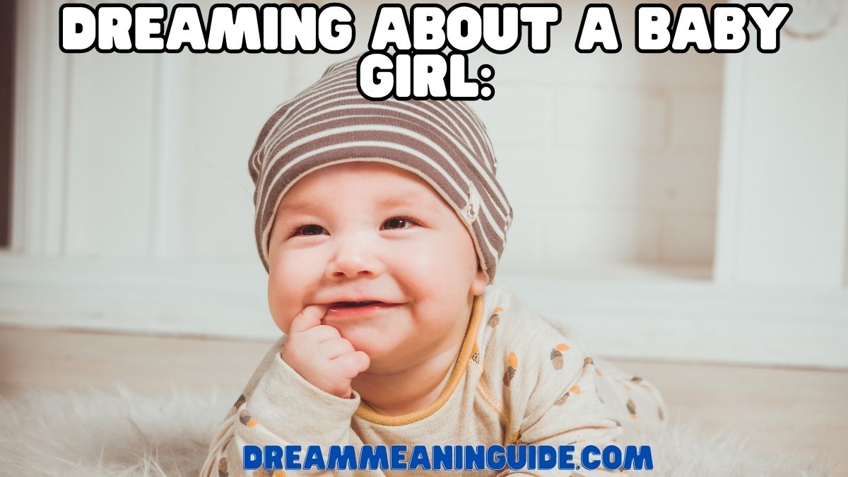 Dreaming about a Baby Girl