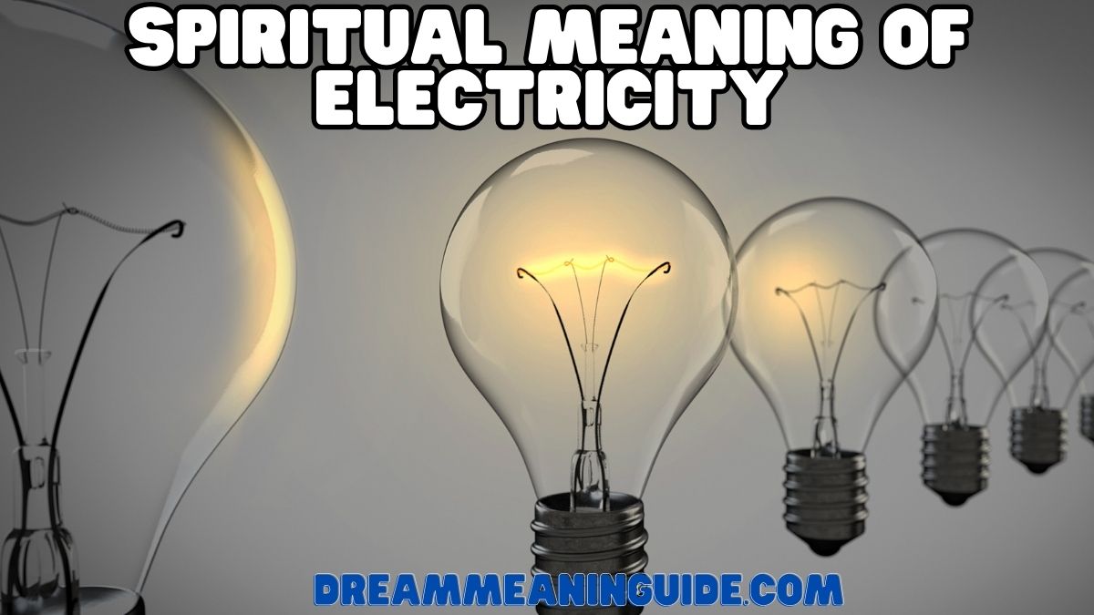 Spiritual Meaning of Electricity