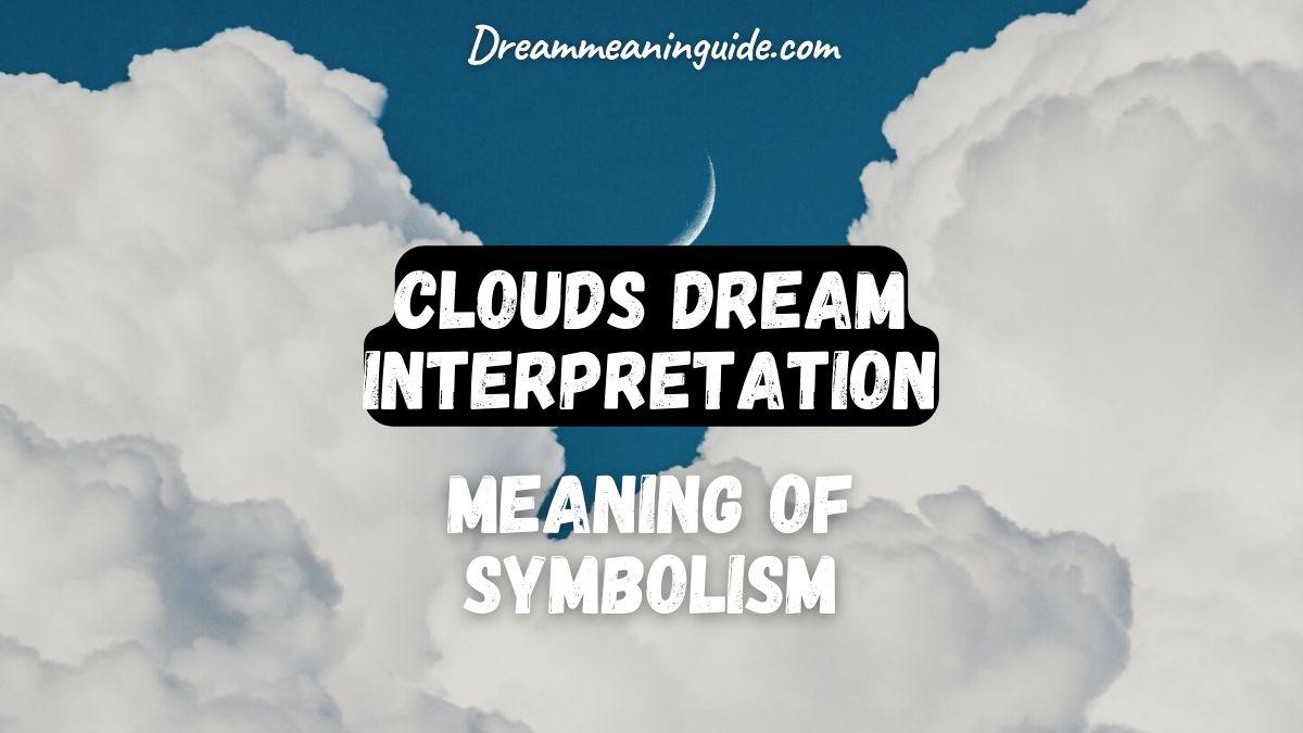 Clouds Dream Interpretation