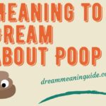 Meaning to Dream about Poop