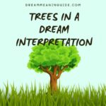 Trees in a Dream Interpretation