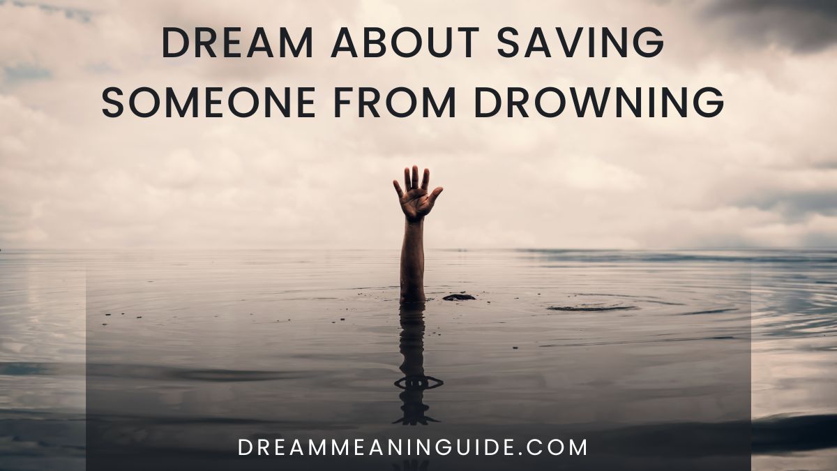 Dream About Saving Someone From Drowning