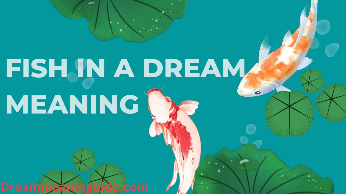 Fish in a Dream Meaning
