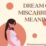 Dream of Miscarriage Meaning