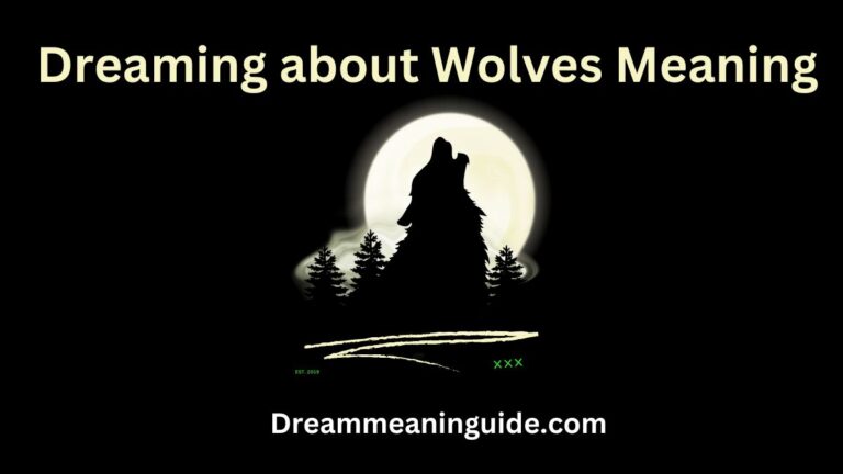 Dreaming About Wolves Meaning: Spiritual Significance & Symbolism