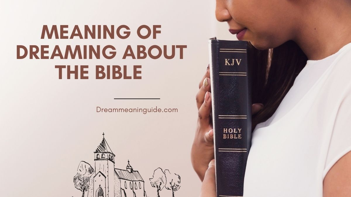 Meaning of Dreaming about the Bible