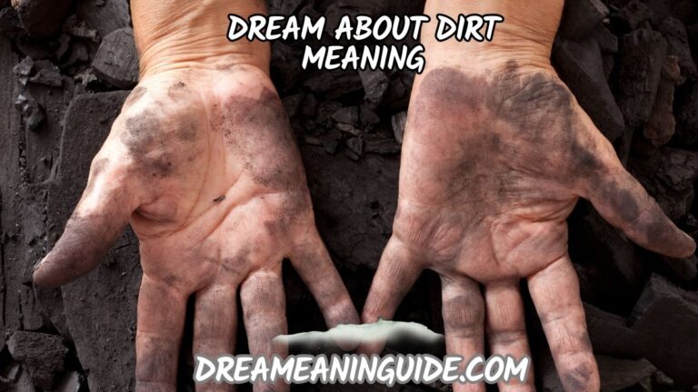 Dream about Dirt Meaning