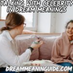 Talking with Celebrity in Dream