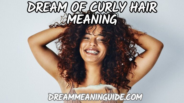 Dream of Curly Hair Meaning
