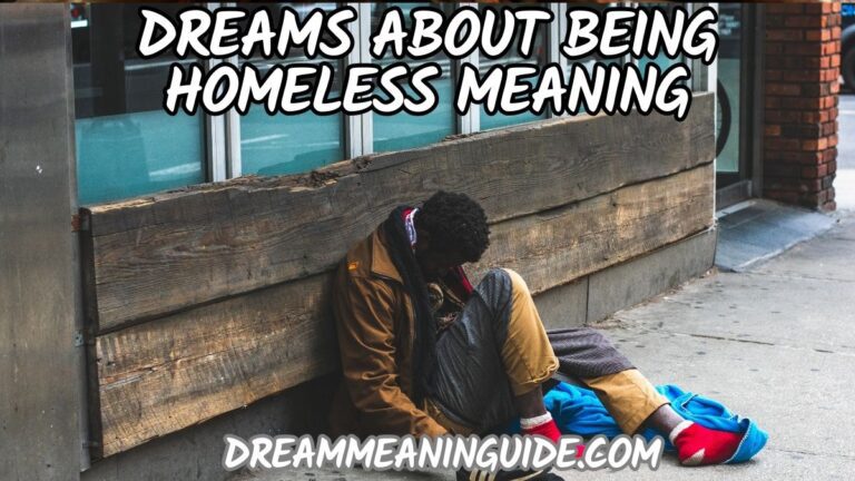 Dreams about Being Homeless: Spiritual and Biblical Meaning