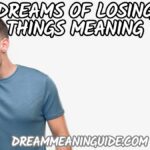 Dreams of Losing Things
