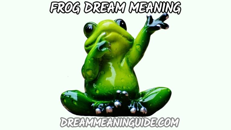 Unveiling the Spiritual Meaning of Frog Dreams: Biblical Significance and More!