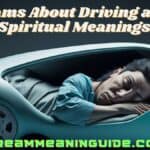 Dreams About Driving a Car Spiritual Meanings